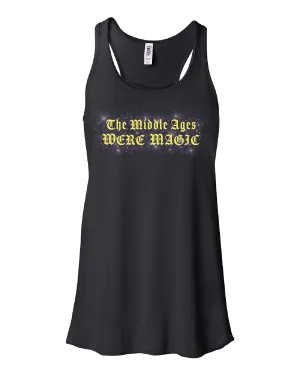 Middle Ages Were Magic Racerback Tank